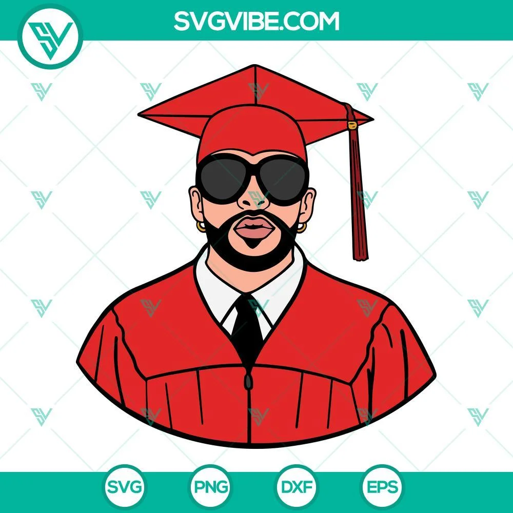 Musics, School, SVG Files, Bad Bunny Graduation SVG Files Bundle, Bad Bunny 1