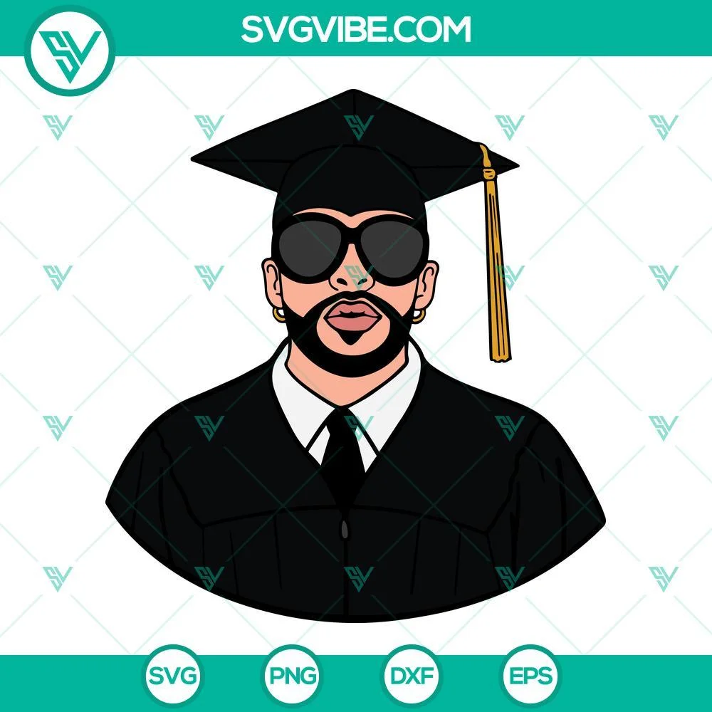 Musics, School, SVG Files, Bad Bunny Graduation SVG Files Bundle, Bad Bunny 2