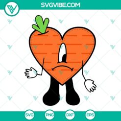 Easter, Musics, SVG Files, Bad Bunny Sad Heart Easter Carrot SVG File, Bad 2