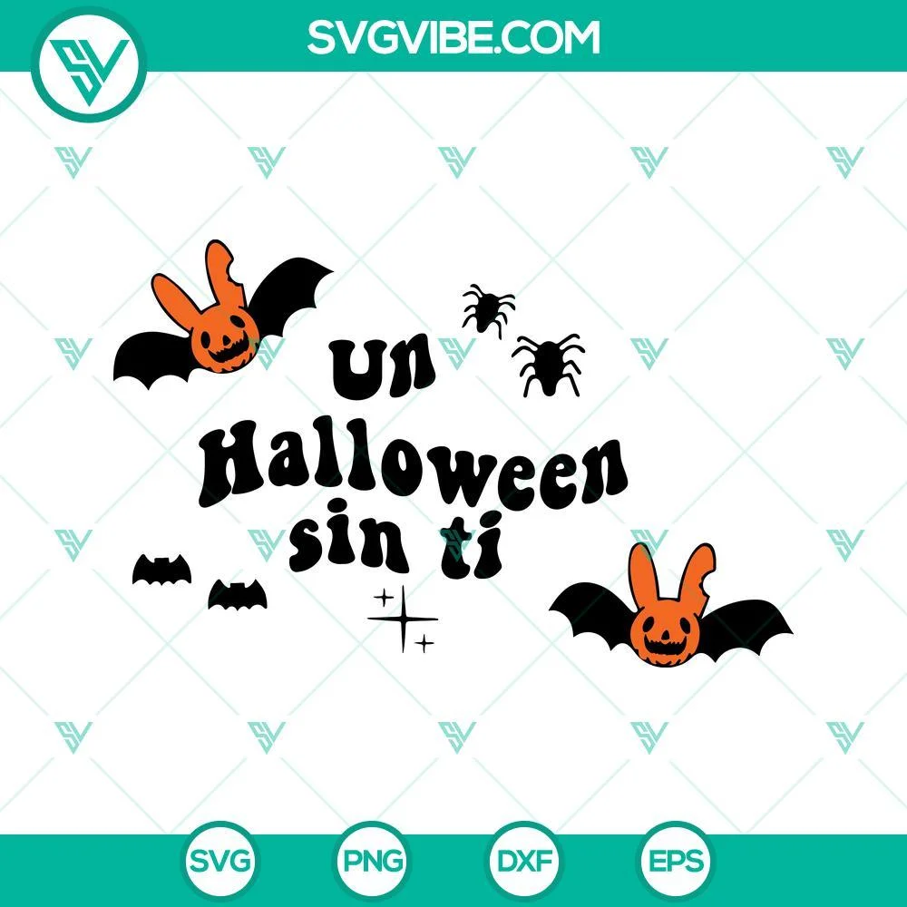 Halloween, Musics, SVG Files, Bad Bunny Un Halloween Sin Ti SVG File Cut Files 1