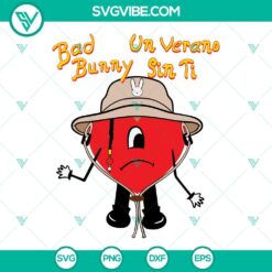 Musics, SVG Files, Bad Bunny Un Verano Sin Ti Sad Heart SVG Images PNG DXF EPS 8