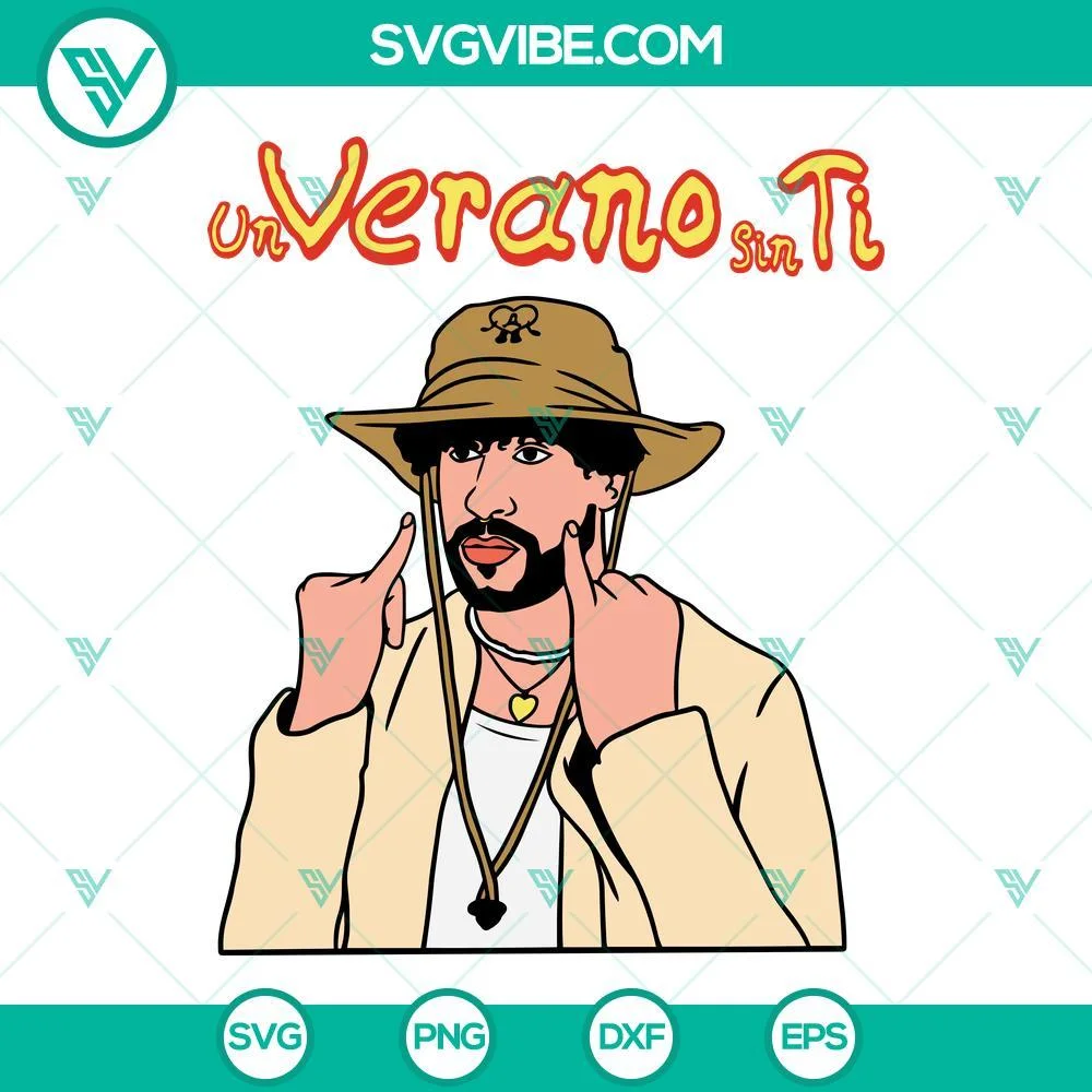 Musics, SVG Files, Bad Bunny Un Verano Sin Ti SVG Image PNG DXF EPS Cut Files 1