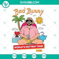 Musics, SVG Files, Bad Bunny World’s Hottest Tour 2022 SVG File, Bad Bunny Un 14