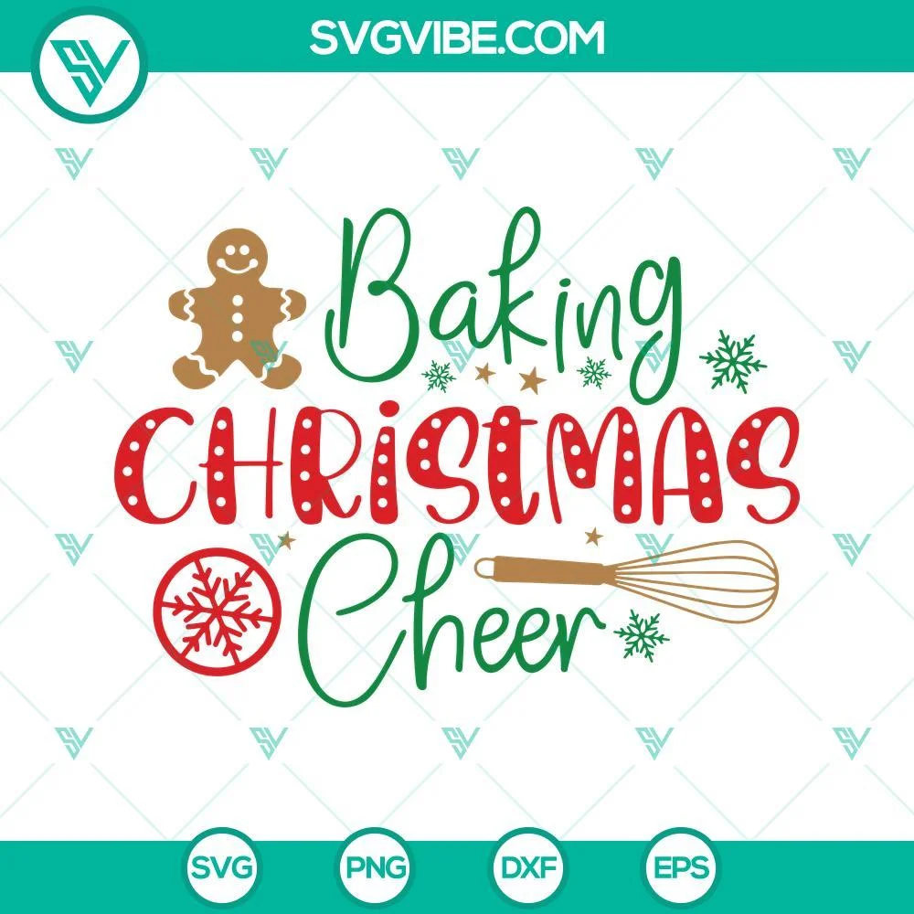 Christmas, SVG Files, Baking Christmas Cheer SVG Files PNG DXF EPS Cut Files 1