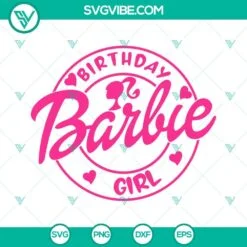 Birthday, Movies, SVG Files, Barbie Birthday Girl SVG File, Barbie Pink Doll 2