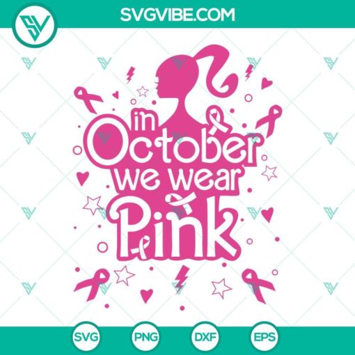 barbie breast cancer svg in october we wear pink svg breast cancer awareness svg 5 mockup