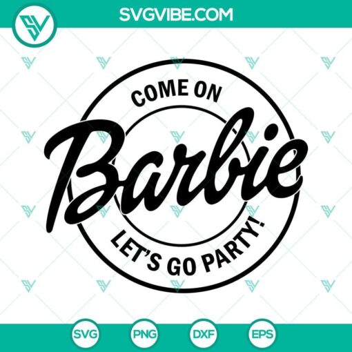 barbie bundle svg barbie 2023 svg come on barbie lets go party svg 2 mockup