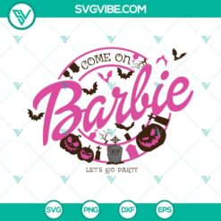 Halloween, Movies, SVG Files, Barbie Halloween SVG Files, Come On Barbie Lets 8