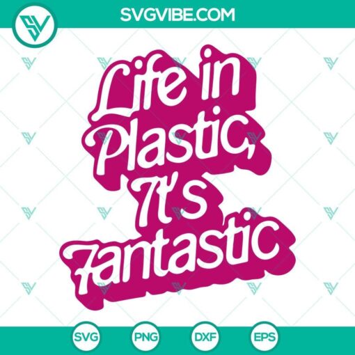 barbie life in plastic it s fantastic svg barbie girl svg barbie world svg barbie svg png dxf eps for shirt 4 mockup