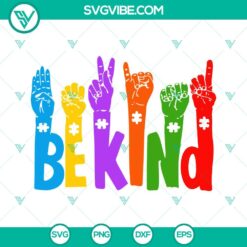 Autism, SVG Files, Be Kind Sign Language SVG Download, Puzzle Rainbow SVG File, 7