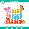 Be Kind To Your Mind SVG design featuring hippie elements, ideal for mental health awareness. Downloadable file for digital use.