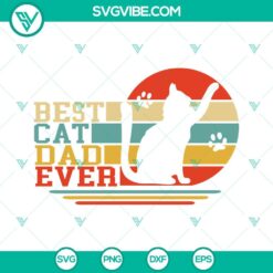 Animals, Cat, Fathers Day, SVG Files, Best Cat Dad Ever SVG Images, Father’s 4