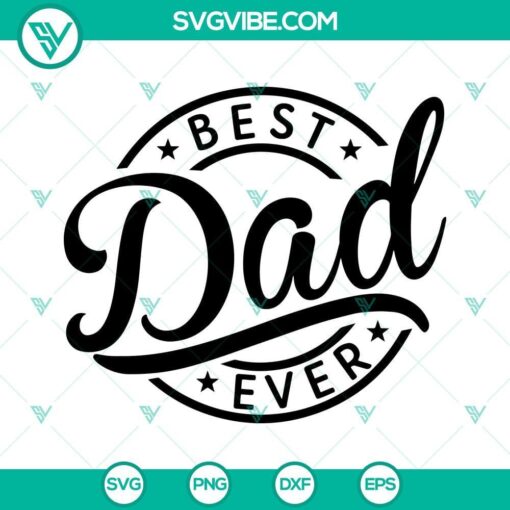 best dad ever svg dad svg happy fathers day svg best father ever svg 9 mockup