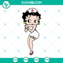 Cartoons, Nurse, SVG Files, Betty Boop Nurse SVG Image, Nurse Life SVG Images, 5