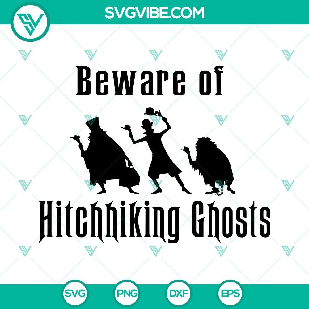 Disney, Halloween, SVG Files, Beware Of Hitchhiking Ghosts SVG Image, Haunted 1