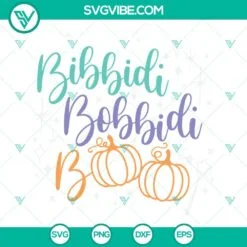 Halloween, SVG Files, Bibbidi Bobbidi Boo SVG Files, Boo SVG File, Magic 2