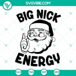 big nick energy svg bundle funny santa christmas svg png dxf eps cut files 4 mockup 1