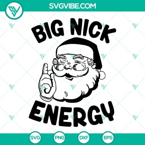 big nick energy svg bundle funny santa christmas svg png dxf eps cut files 4 mockup 1