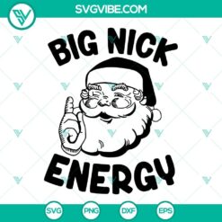 big nick energy svg bundle funny santa christmas svg png dxf eps cut files 4 mockup