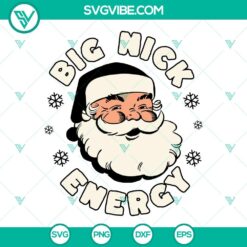 Big Nick Energy SVG Download PNG DXF EPS Cricut Silhouette Vector Clipart with stylish typography and design elements for crafts and projects.