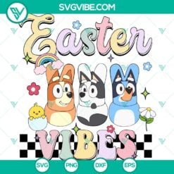 Disney, Easter, SVG Files, Bingo Muffin Bluey Easter Vibes Cricut SVG, Bluey 4