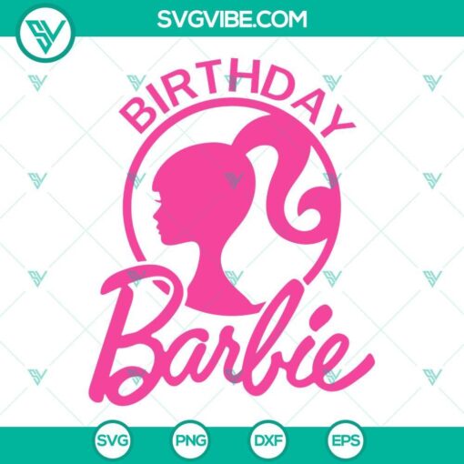 birthday barbie svg birthday girl svg birthday party barbie svg png dxf eps digital download 9 mockup