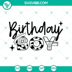 Birthday Boy SVG Download Bundle, Toy Story Birthday SVG Image, Woody Buzz 2