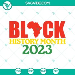 African American, Black History Month, SVG Files, Black History Month 2023 SVG 6