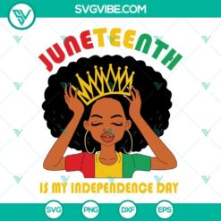 Juneteenth, SVG Files, Black Queen Juneteenth SVG File, Juneteenth Is My 19