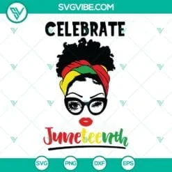 Juneteenth, SVG Files, Black Women Messy Bun Juneteenth SVG Download, Celebrate 4