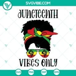 Juneteenth, SVG Files, Messy Bun 1865 Juneteenth SVG Download, Celebrate 3