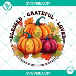 PNG Files, Blessed Grateful Loved PNG Files, Thanksgiving Pumpkin Clipart PNG 2