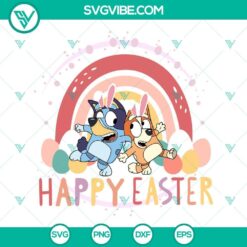 Bluey and Bingo characters with Easter eggs and a rainbow, SVG images for Easter, in a colorful design.