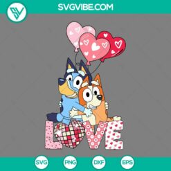 SVG Files, Valentine's Day, Bluey Be My Valentine SVG File, Bluey Valentines 4