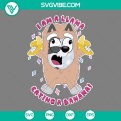 Cartoons, SVG Files, Bluey Aunt Trixie Heeler I Am A Llama Eating A Banana SVG 2