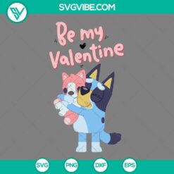 SVG Files, Valentine's Day, Bluey Valentines SVG File, Bluey and Bingo SVG 4