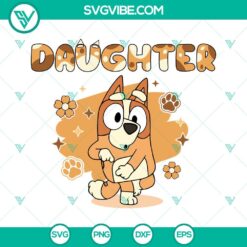 Disney, Family, SVG Files, Bluey Family SVG Files Bundle SVG, Bluey Dad Mom Son 3