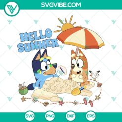 Bluey Hello Summer SVG Download, Bluey SVG File, Hello Summer SVG Images