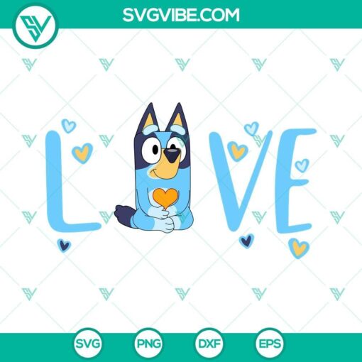 bluey love svg bluey birthday svg blue heeler puppy disney cartoon svg png dxf eps 4 mockup