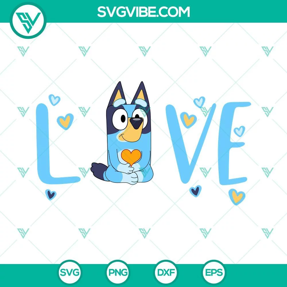 Cartoons, SVG Files, Bluey Love SVG Images, Bluey Birthday SVG Images, Blue 1