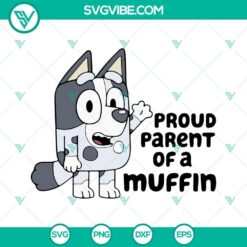 Bluey Muffin SVG File Bundle, Cousin Muffin SVG Files, This Is Unacceptable 7