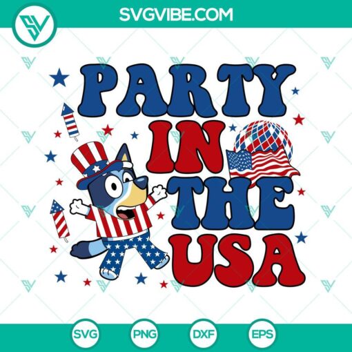 bluey party in the usa svg heeler dog cartoon american svg bluey happy fourth of july svg png dxf eps 10 mockup