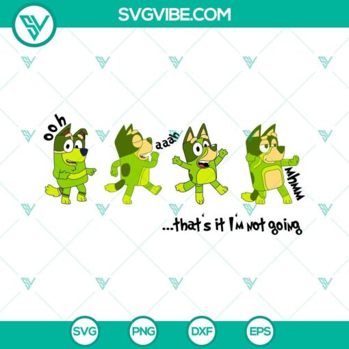 bluey that s it i m not going svg bluey grinch svg funny bluey christmas svg 5 mockup