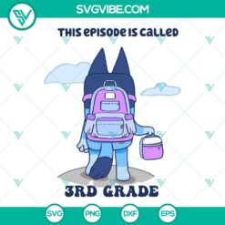 School svg, SVG Files, Trending, Trending SVG, Bluey Welcome Back To School SVG 4