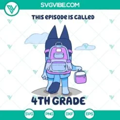 Disney, School, SVG Files, Bluey This Episode Is Called 5th Grade SVG Image, 3