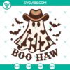 Boo Haw Western Ghost SVG design with retro Halloween cowboy theme, spooky and fun. Perfect for download.