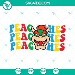 Movies, SVG Files, Bowser Peaches SVG File, The Super Mario Bros Movie SVG 2