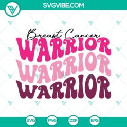 Cancer, SVG Files, Breast Cancer Warrior SVG Files PNG DXF EPS Cut Files Breast 24