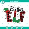 Brother Elf Buffalo Plaid SVG Files with Christmas inspired designs in PNG, EPS, and DXF formats.