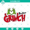Brother Grinch and Brother Christmas SVG files for download, featuring festive holiday designs in PNG, EPS, and DXF formats.